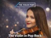 “The Violin in Pop Rock: Freedom, Identity and Virtuosity” – An Exclusive Interview with Lisa Agnelli “The Violin in Pop Rock: Freedom, Identity and Virtuosity” – An Exclusive Interview with Lisa Agnelli – Artists